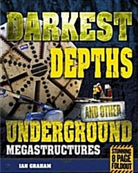 Darkest Depths and Other Underground Megastructures (Paperback)