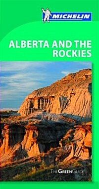 Michelin Green Guide Alberta and the Rockies (Paperback, 2nd)