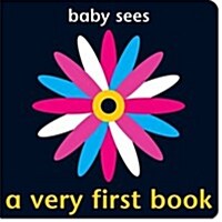 Baby Sees: A Very First Book (Board Book)