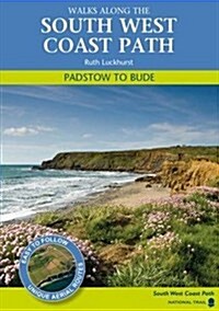 Padstow to Bude : Walks Along the South West Coastpath (Paperback)