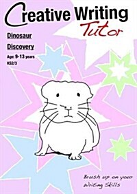 Dinosaur Discovery (Creative Writing Tutor) (Paperback)