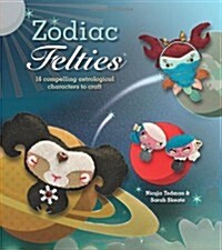 Zodiac Felties (Paperback)