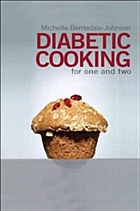 Diabetic Cooking for One and Two (Paperback)