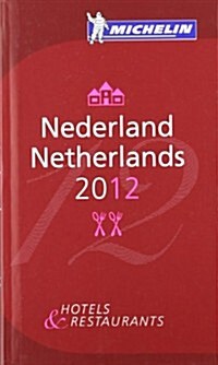 Nederland/Netherlands 2012 Michelin Guide (Paperback)