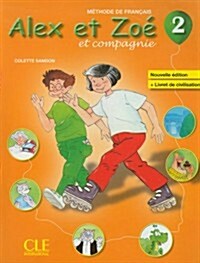 Alex ET Zoe ET Compagnie - Nouvelle Edition (Paperback)