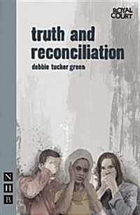 Truth and Reconciliation (Paperback)