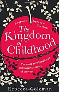 The Kingdom of Childhood (Paperback)