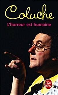 LHorreur Est Humaine (Paperback)