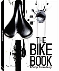 [중고] The Bike Book: Lifestyle. Passion. Design. (Hardcover)