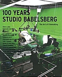 100 Years Studio Babelsberg: The Art of Filmmaking (Hardcover)