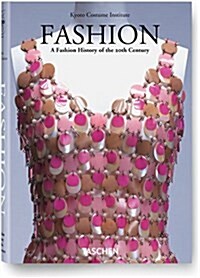 Fashion History: The Kyoto Costume Institute (Hardcover)