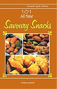 101 All Time Savoury Snacks (Paperback)