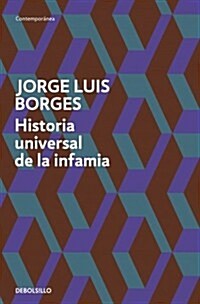 Historia Universal Del La Infamia (Paperback)