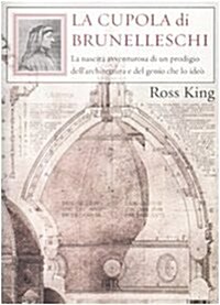 Cupola DI Brunelleschi (Paperback)
