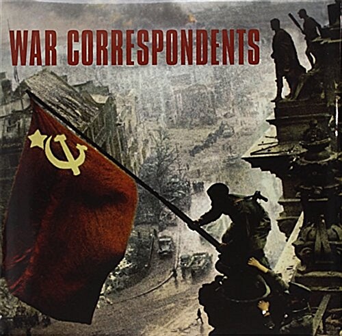 War Correspondents (Hardcover)