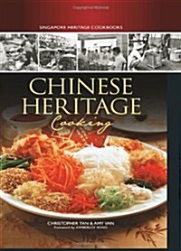 Chinese Heritage Cooking (Paperback)