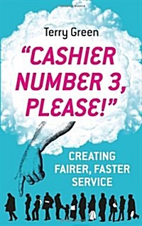 Cashier Number 3 Please (Paperback)