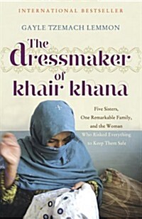 The Dressmaker of Khair Khana (Paperback)