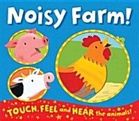 Noisy Farm! (Novelty Book)