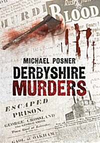 Derbyshire Murders (Paperback)