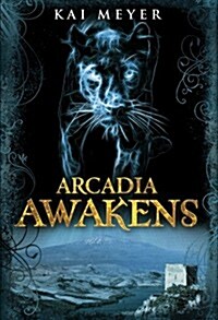 Arcadia Awakens (Hardcover)