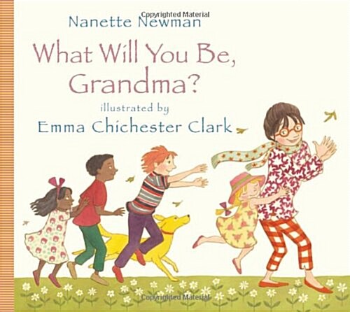 What Will You be Grandma? (Paperback)