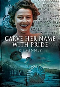 Carve Her Name with Pride (Paperback)