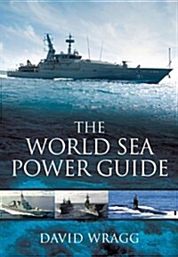 The World Sea Power Guide (Hardcover)