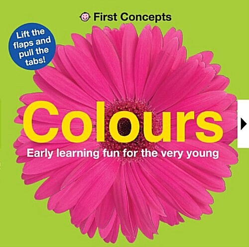 Colours : First Concepts Novelty (Board Book)