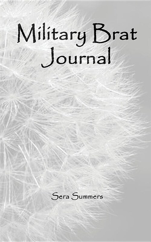 Military Brat Journal (Paperback)