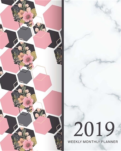 2019 Planner Weekly and Monthly: 52 Week Journal Planner Calendar Schedule Organizer Appointment Notebook, Agenda January 2019 to December 2019, Month (Paperback)