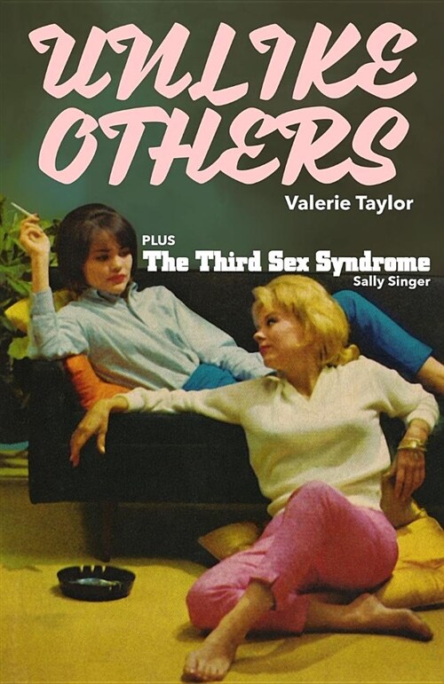 Unlike Others / The Third Sex Syndrome (Paperback)