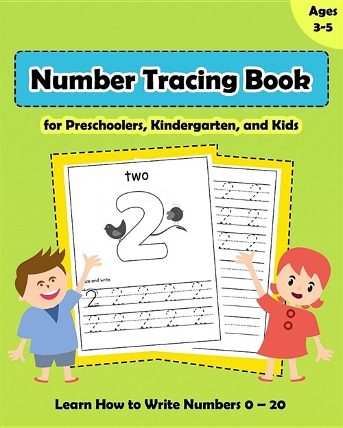 Number Tracing Book for Preschoolers, Kindergarten, and Kids Ages 3-5: Tracing Numbers Workbook, Learn How to Write Numbers 0 - 20 (Paperback)