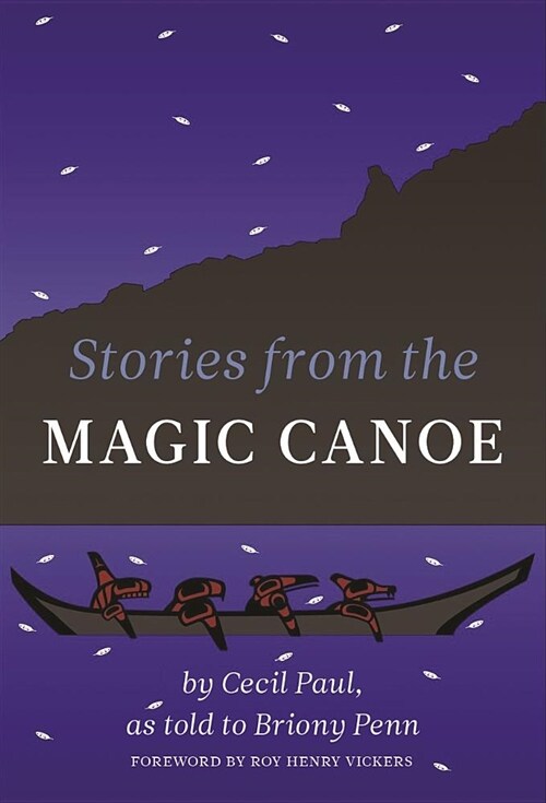 Stories from the Magic Canoe of Waxaid (Hardcover)