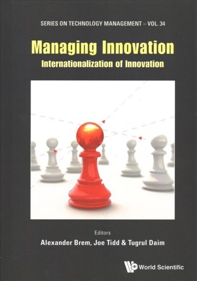 Managing Innovation: Internationalization of Innovation (Hardcover)