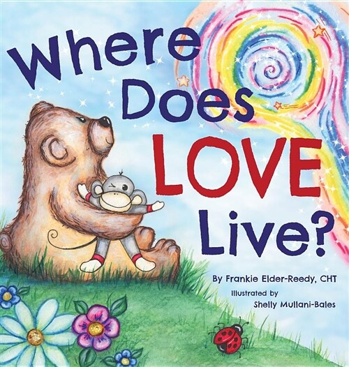 Where Does Love Live? (Hardcover)