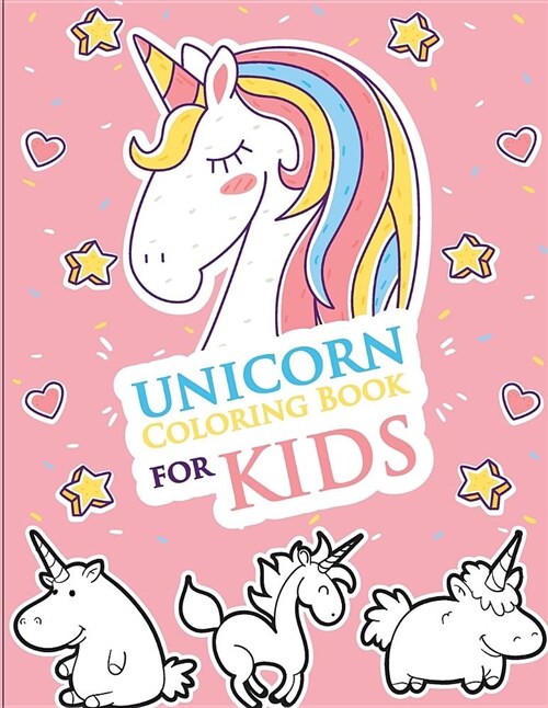 Unicorn Coloring Book for Kids: Unicorn Coloring and Activity Book for Kids (Paperback)
