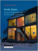 Family Values: Between Neoliberalism and the New Social Conservatism (Paperback)