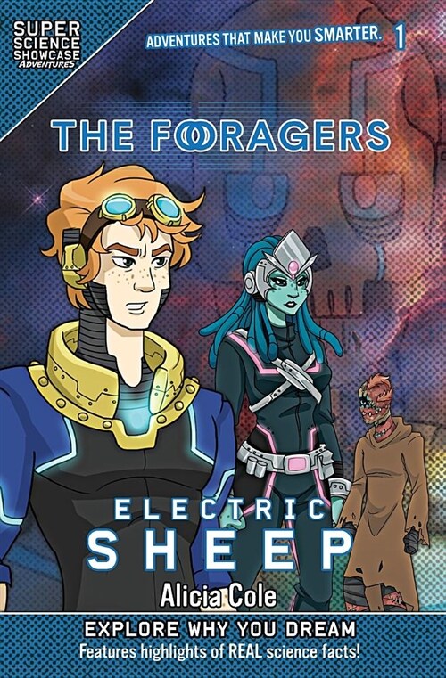 The Foragers: Electric Sheep (Super Science Showcase) (Paperback)