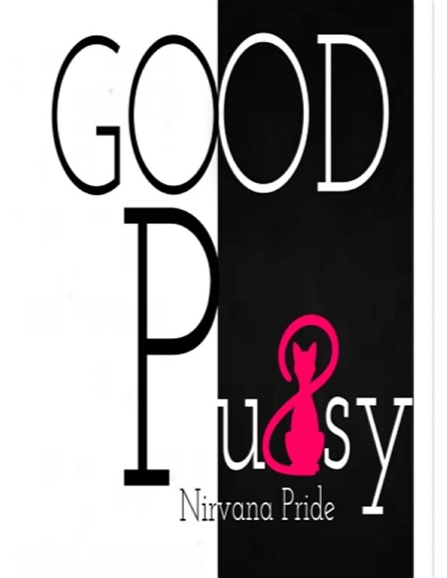 Good Pussy: Do You Own It? (Paperback)