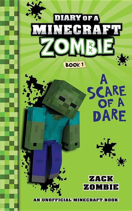 Diary of a Minecraft Zombie Book 1: A Scare of a Dare (Paperback)