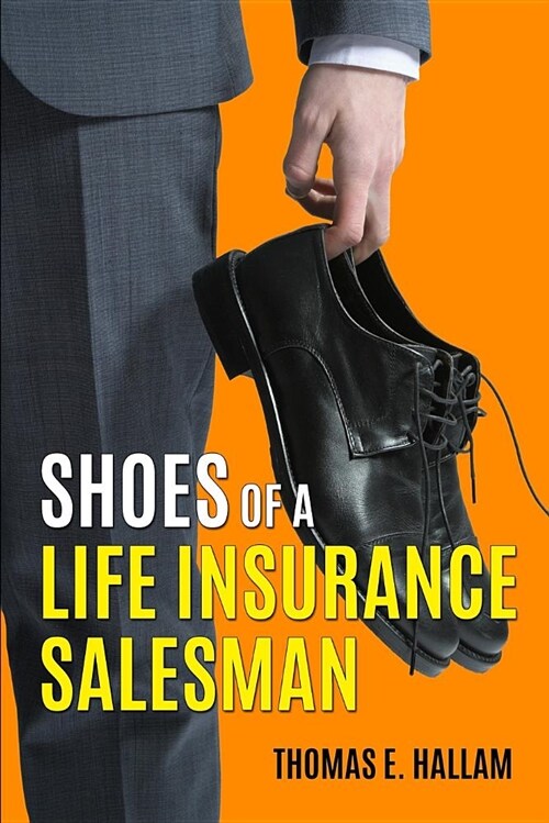 Shoes of a Life Insurance Salesman (Paperback)