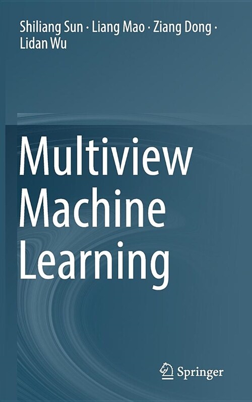 Multiview Machine Learning (Hardcover, 2019)