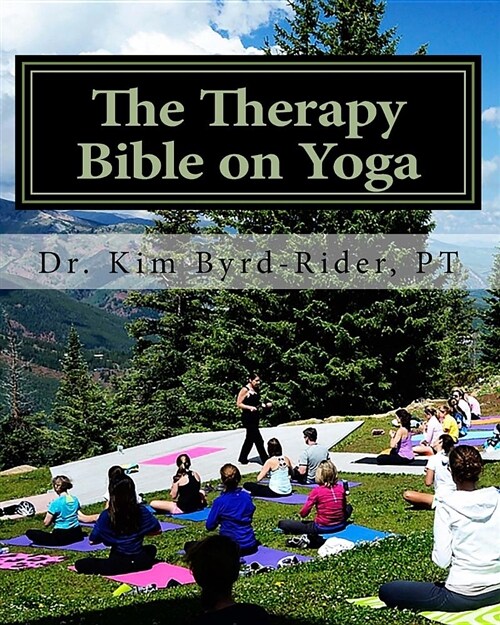 The Therapy Bible on Yoga: Copy/Paste Your Exercise Notes, Printable Patient Heps (Paperback)