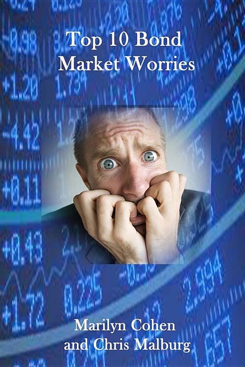 Top 10 Bond Market Worries (Paperback)
