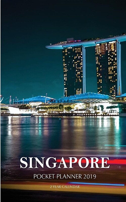 Singapore Pocket Planner 2019 - 2 Year Monthly Calendar (Paperback)