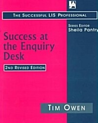 Success at the Enquiry Desk (Paperback, 2nd, Revised)