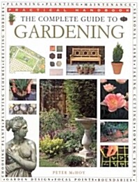 The Complete Guide to Gardening (Paperback)