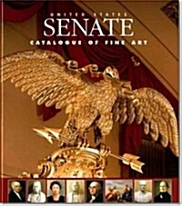 United States Senate Catalogue Of Fine Art (Hardcover)