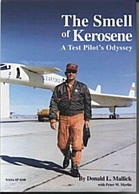 The Smell Of Kerosene (Hardcover)